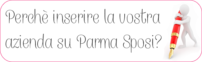 perche-inserire-la-vostra-azienda-su-parma-sposi